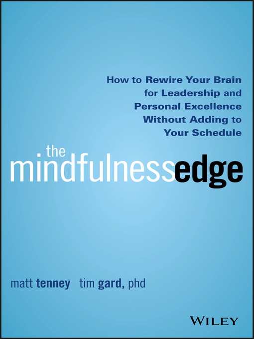 Title details for The Mindfulness Edge by Matt Tenney - Available